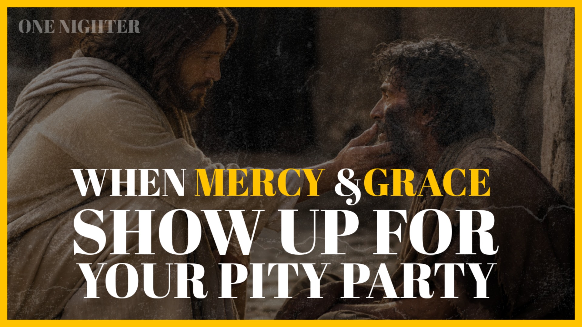 When Mercy and Grace Show Up for Your Pity Party | Kevin Zadai