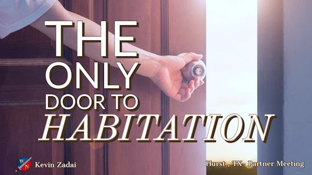 The Only Door To Habitation- Kevin Zadai