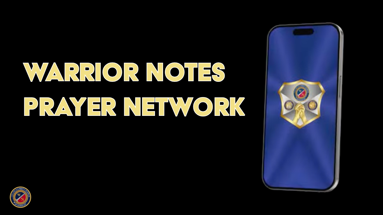 Warrior Notes Prayer Network : Join Today!