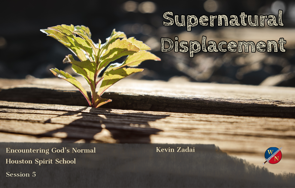 Supernatural Displacement- Kevin Zadai