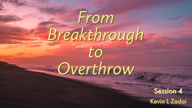 From Breakthrough To Overthrow! LIVE SPIRIT SCHOOL | Session 4