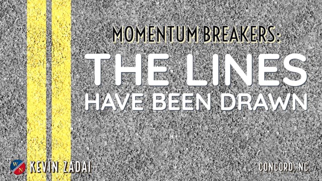 The Momentum Breakers: The Lines Have...