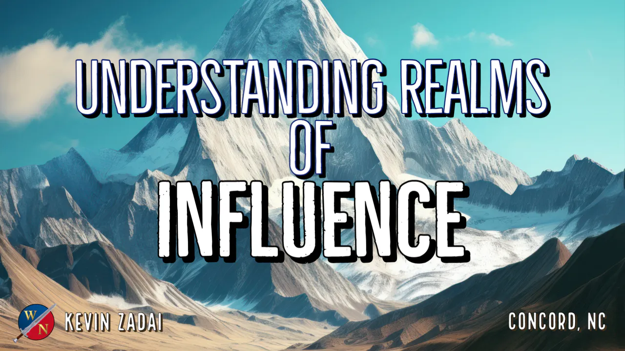 Understanding Realms Understanding Realms of Influence | Kevin Zadai - Warrior Notes TV