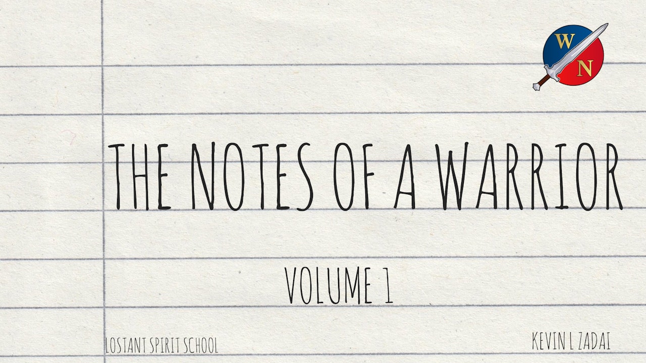 The Notes of a Warrior: Volume 1