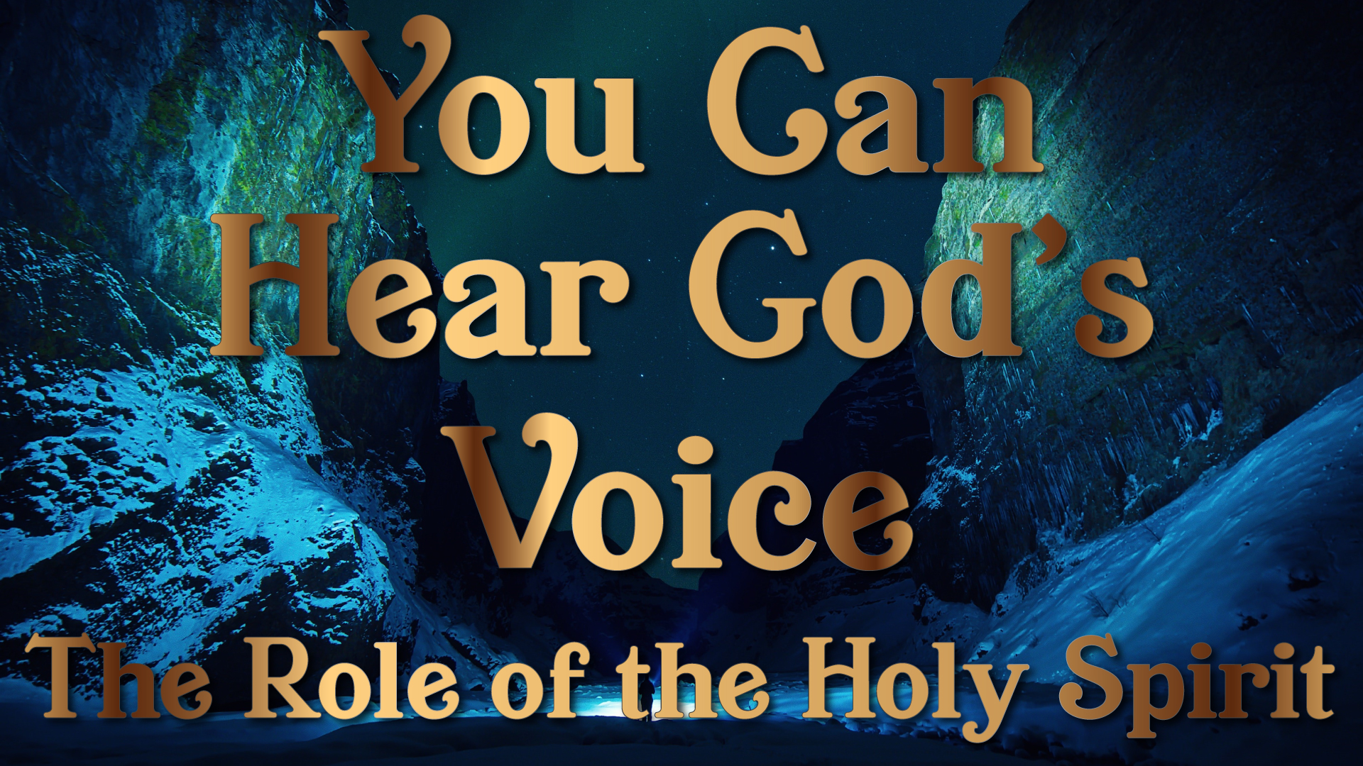 The Role of the Holy Spirit - Your Can Hear God's Voice Session Four
