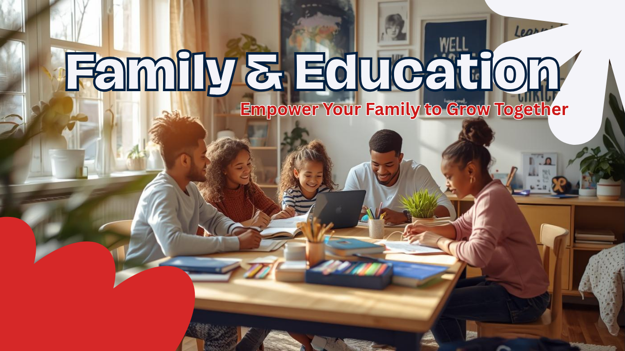 Family & Education