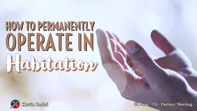 How To Permanently Operate In Habitation- Kevin Zadai - Part 2