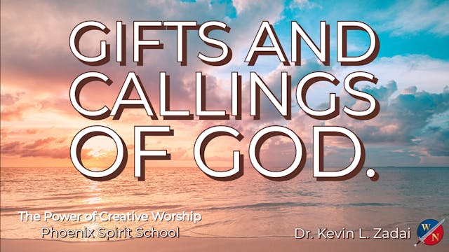 Gifts and Callings of God - Kevin Zadai