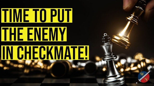 Time to put the enemy in checkmate!