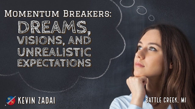 Momentum Breakers: Dreams, Visions and Unrealistic Expectations 