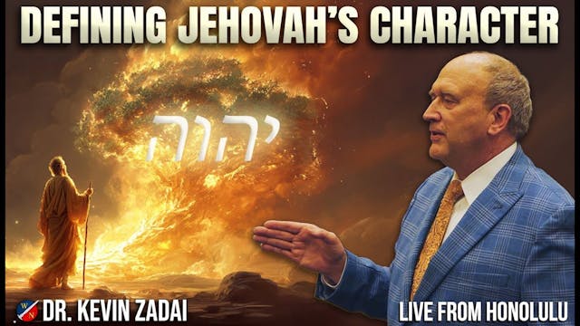 Defining Jehovah's Character | Kevin ...