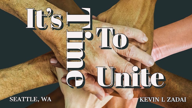 It's Time To Unite - Kevin Zadai