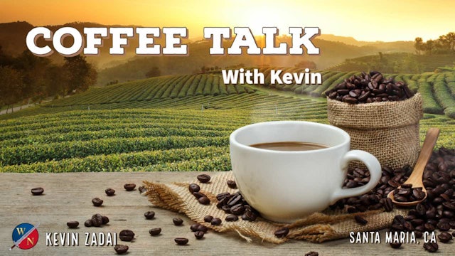 Coffee Talk with Kevin | Santa Maria, CA