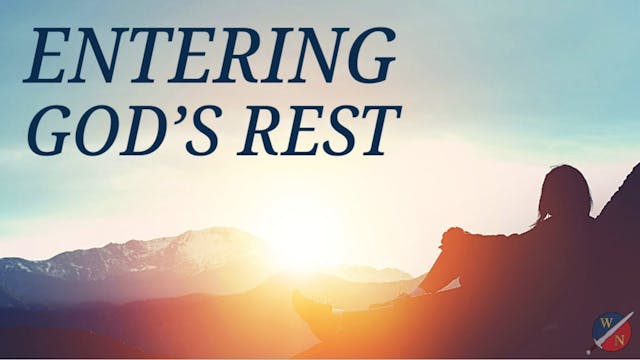 How to Enter into God's Rest