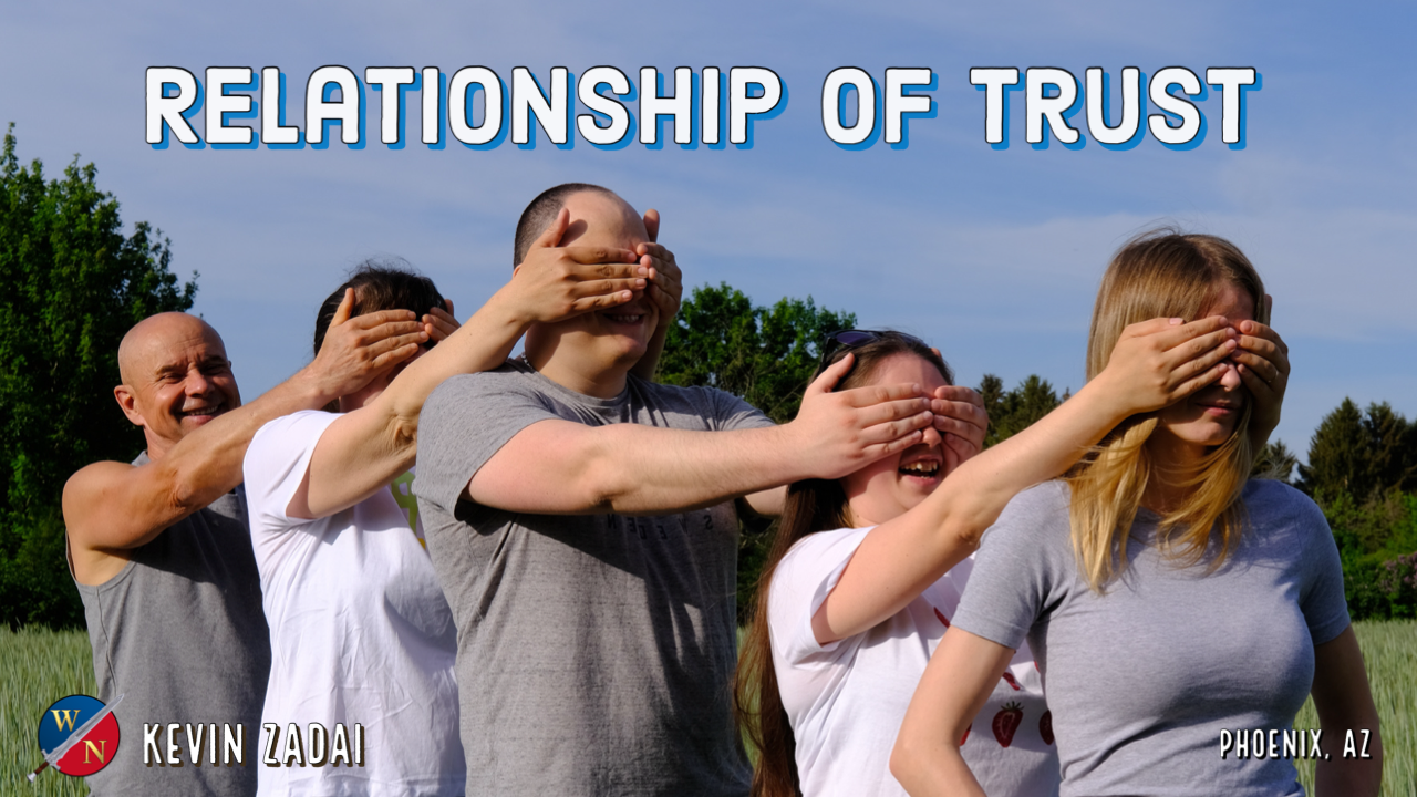 Relationship of Trust | Kevin Zadai 