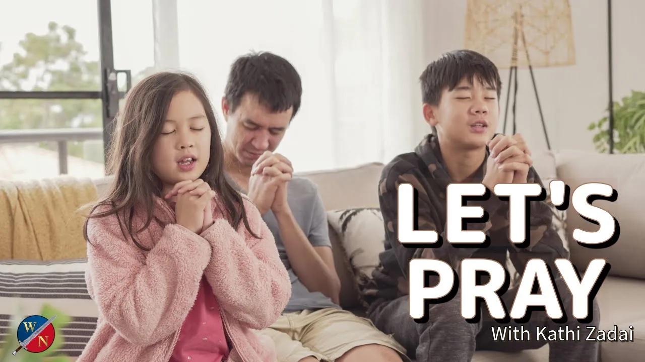 Let's Pray: Session 37 | Kathi Zadai