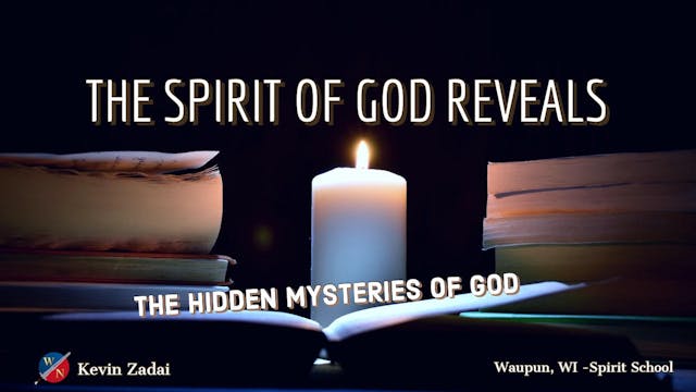 The Spirit of God Reveals The Hidden ...