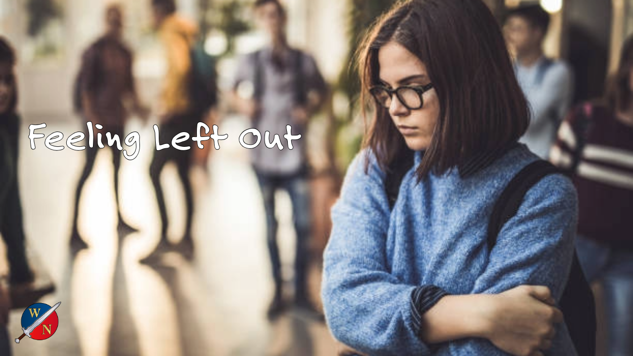 Feeling Left Out | Keeping It Real