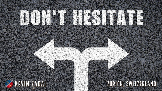 Don't Hesitate- Kevin Zadai
