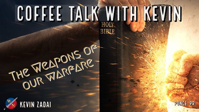 Coffee  Talk with Kevin : The Weapons...