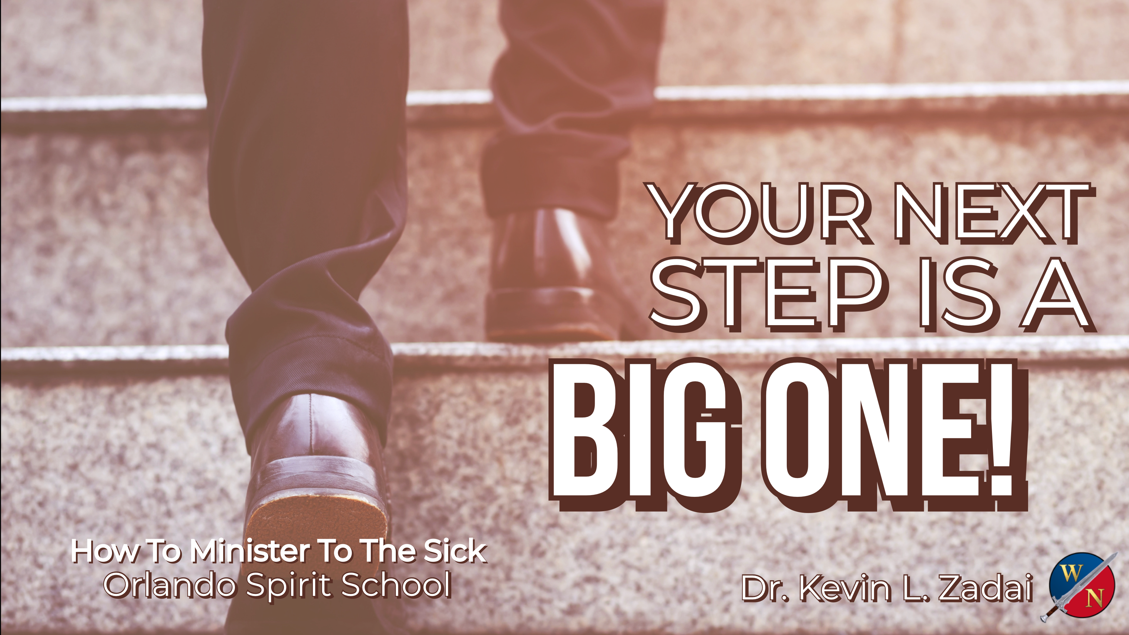 Your Next Step Is A Big One - Kevin Zadai