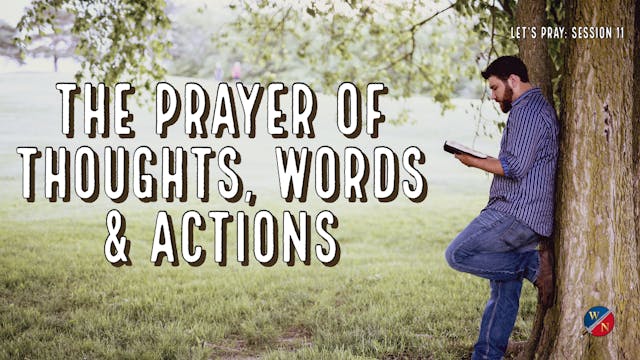 Let's Pray Session 11_The Prayer Of T...