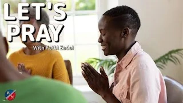 Let's Pray: Session 39 | Kathi Zadai