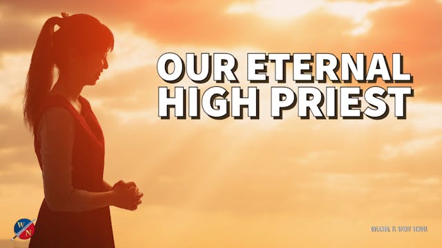 Your Eternal High Priest -kevin Zadai...