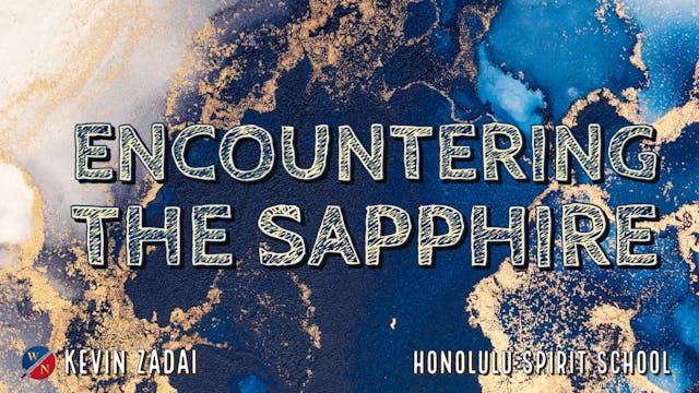 Encountering The Sapphire - Kevin Zadai