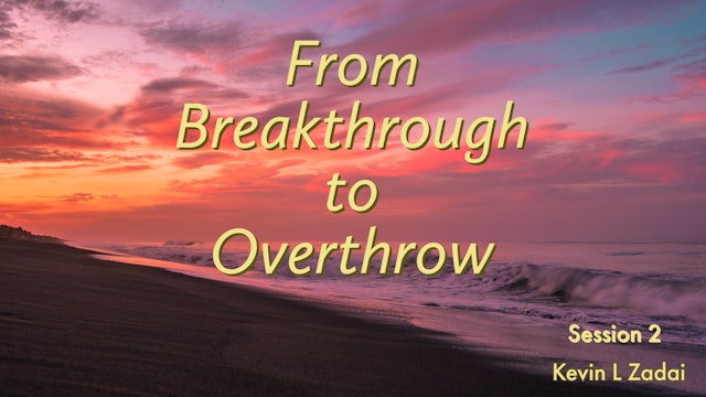 From Breakthrough To Overthrow! LIVE SPIRIT SCHOOL | Session 2