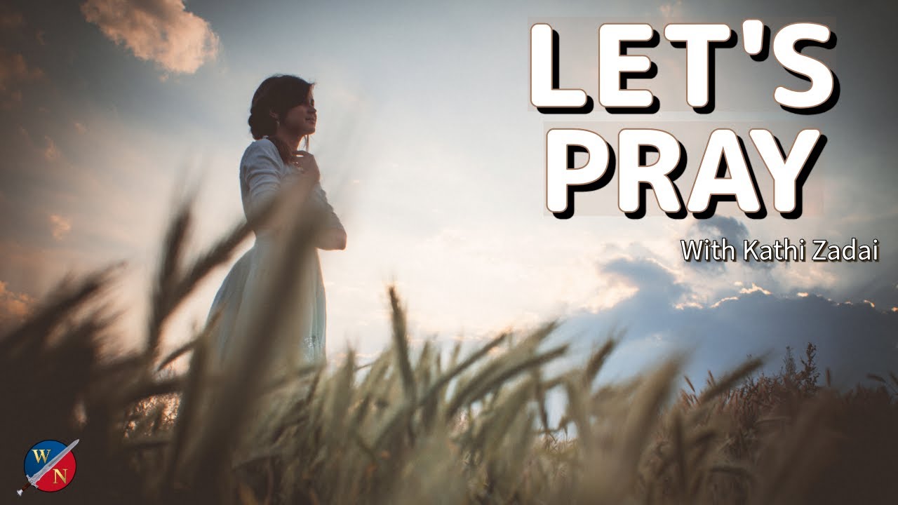 Let’s Pray | Strength, Peace & Spirit-Led Prayer (Session 55)
