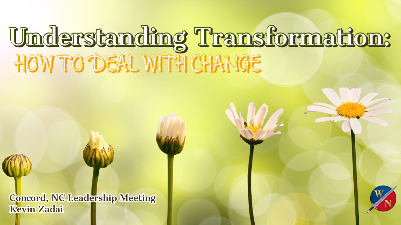 Understanding Transformation: How To Deal With Change -Kevin Zadai