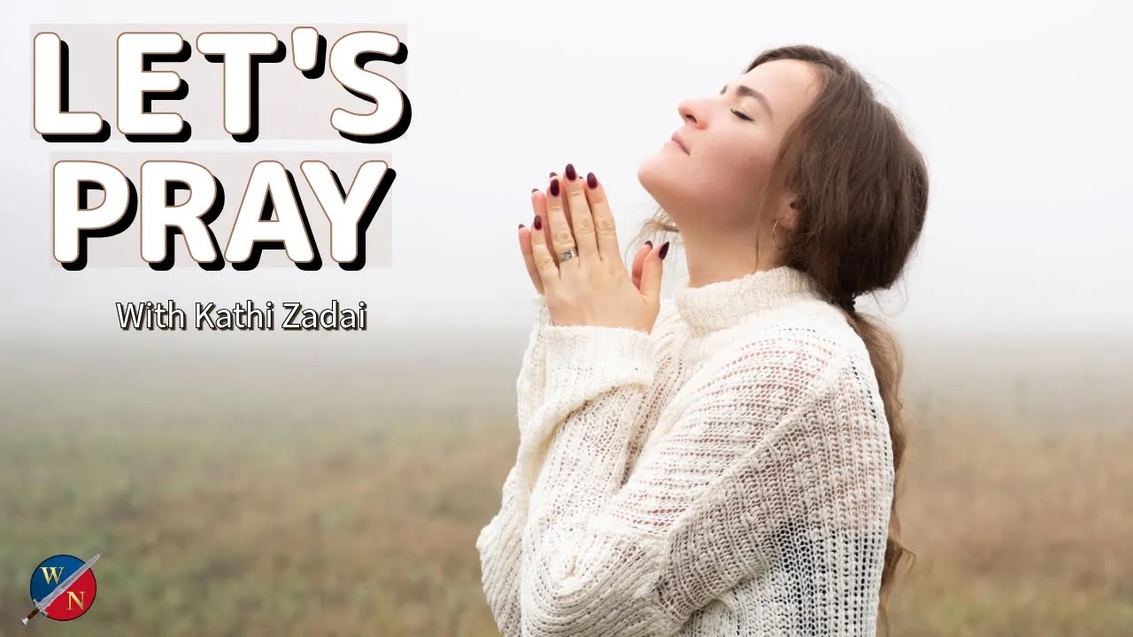 Let’s Pray | Framing Your World by Faith (Session 91)