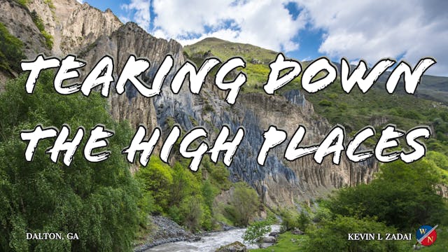 Tearing Down The High Places - Kevin ...