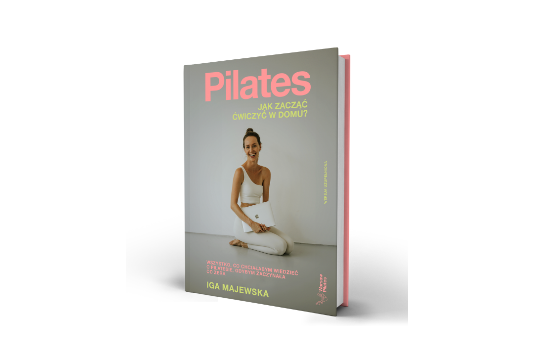EBOOK: Pilates. Jak zacząć ćwiczyć w domu?
