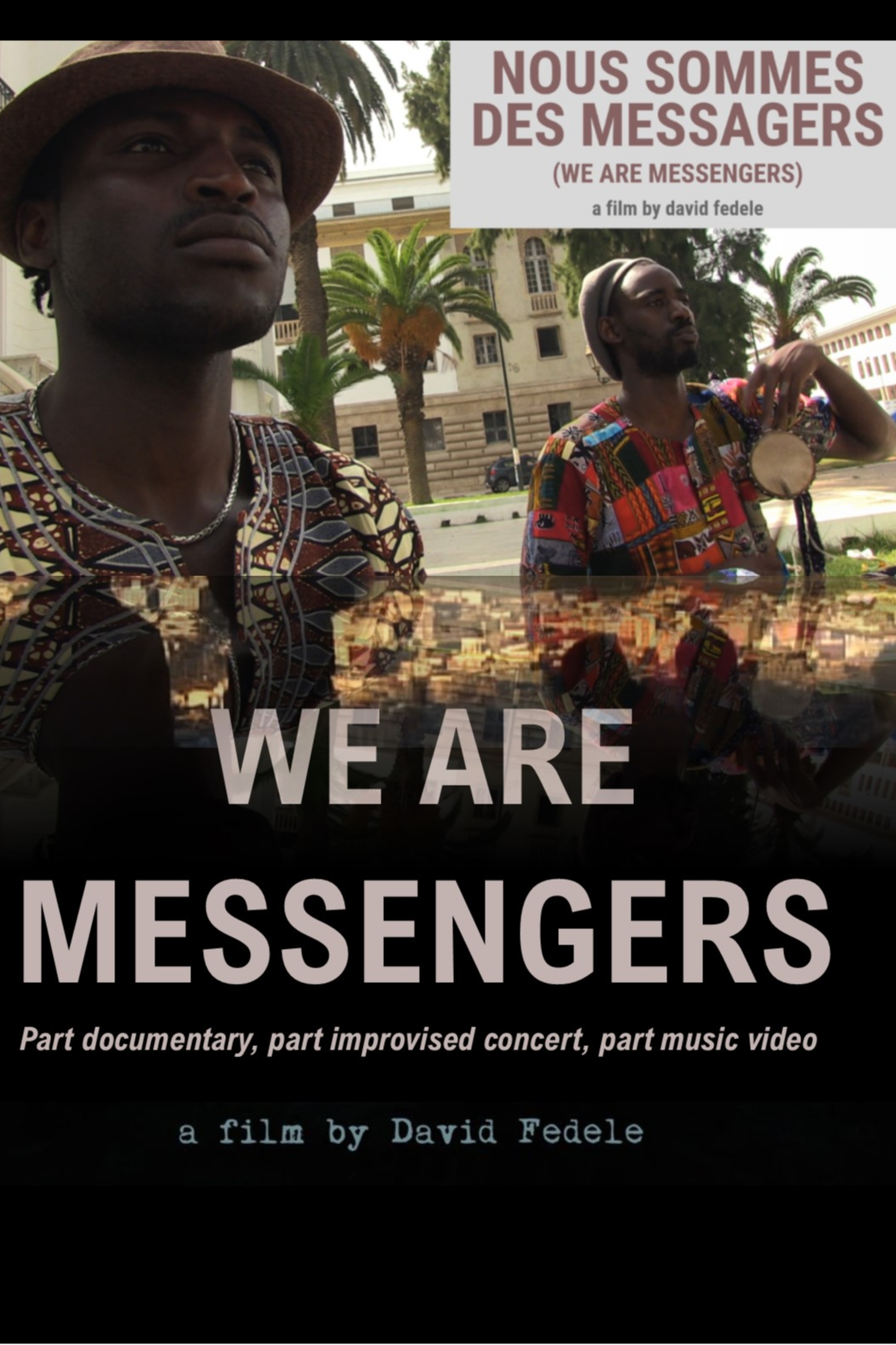 Nous Sommes Des Messagers - (We Are Messengers)