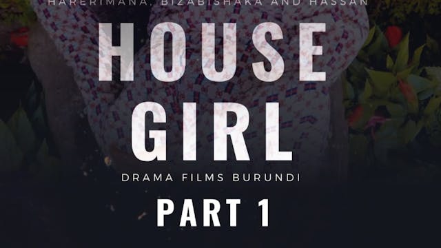 House Girl: Part 1