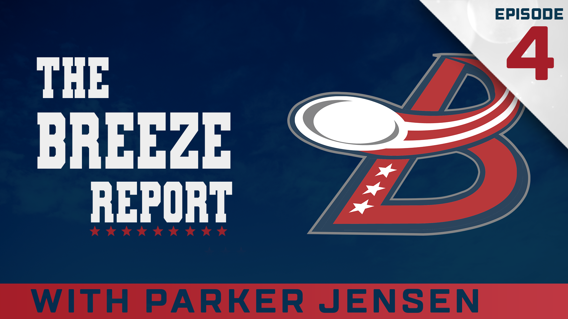 Breeze Report Episode 4