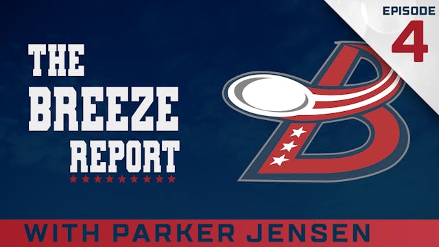 Breeze Report Episode 4