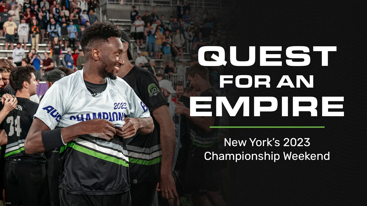 Quest for an Empire: New York's '23 Champ Weekend