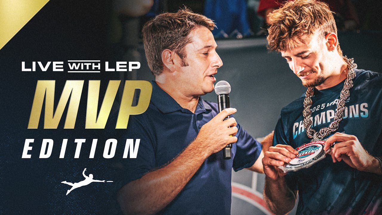 2025 Live with Lep | MVP Edition