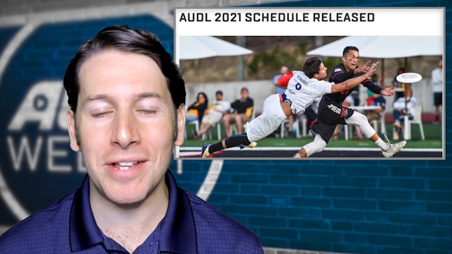 AUDL Weekly 2021 Episode 04