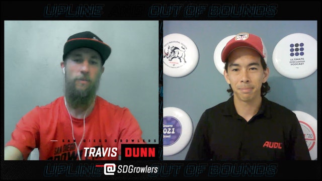 Upline & Out of Bounds | Travis Dunn of San Diego Growlers