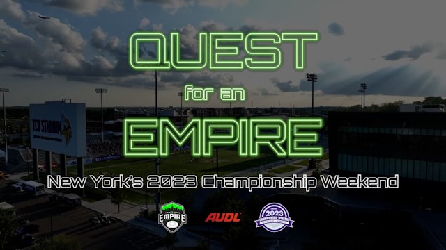 Quest for an Empire: New York's '23 Champ Weekend 