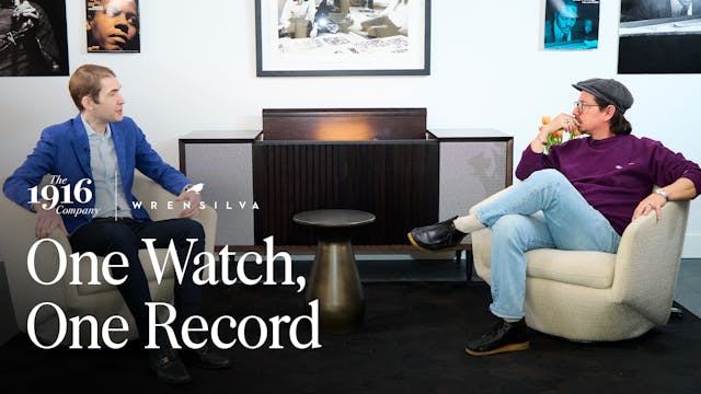 One Watch, One Record: A Conversation...