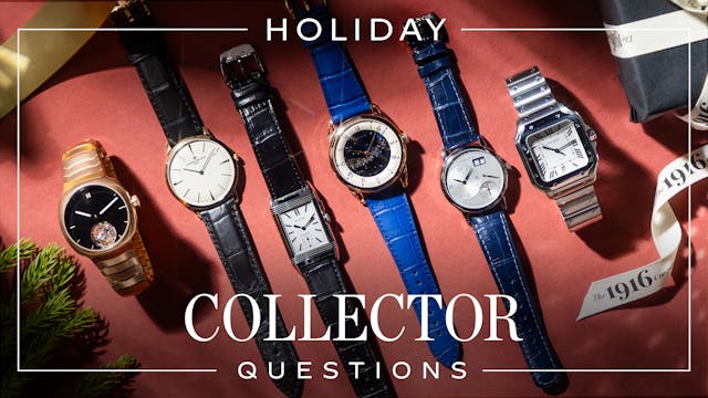 Holiday Collector Questions: Top Watc...