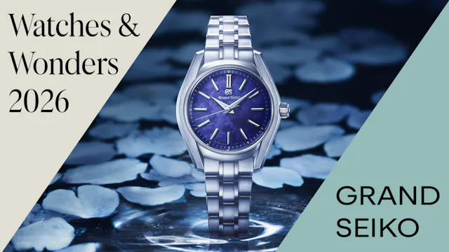 Grand Seiko 2026 Novelties – Showcase...