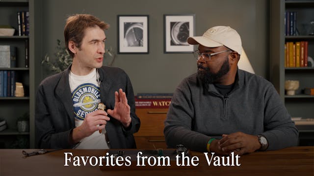 Favorite Watches from the Vault