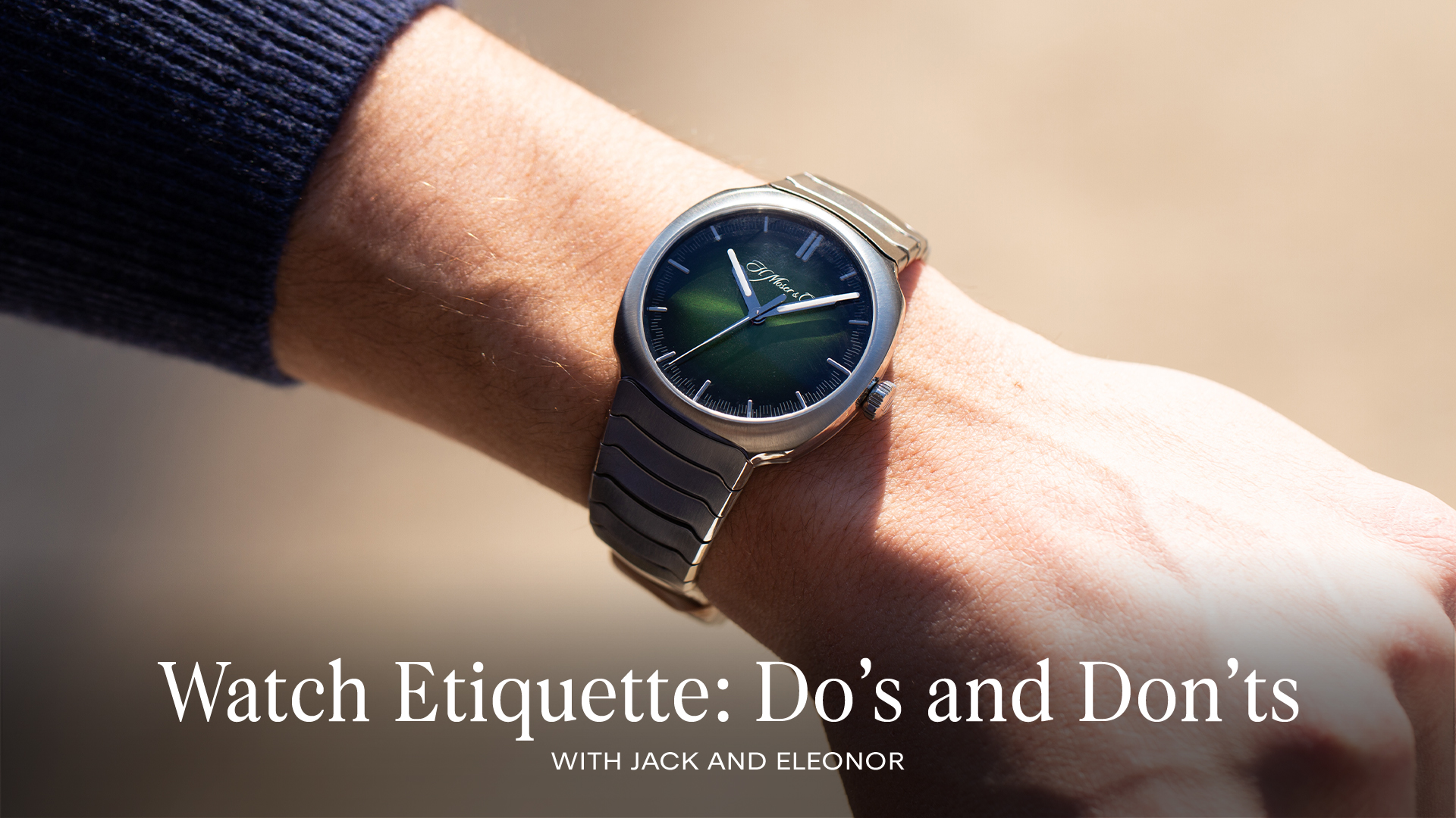The Do's and Don'ts of Wearing a Watch