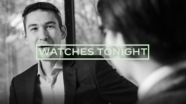 Watches Tonight with Tim Mosso